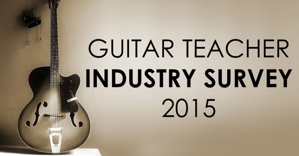 Guitar Teacher Industry Survey 2015