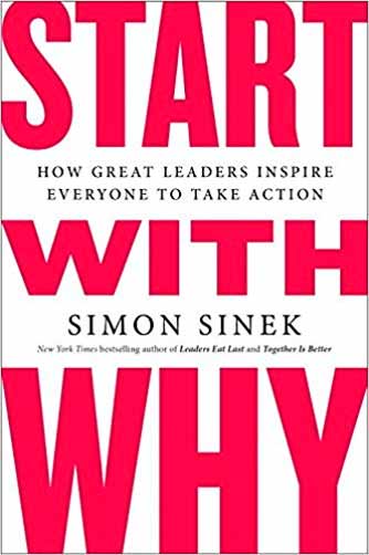 Start with Why by Simon Sinek